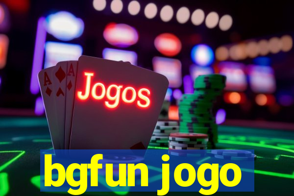 bgfun jogo